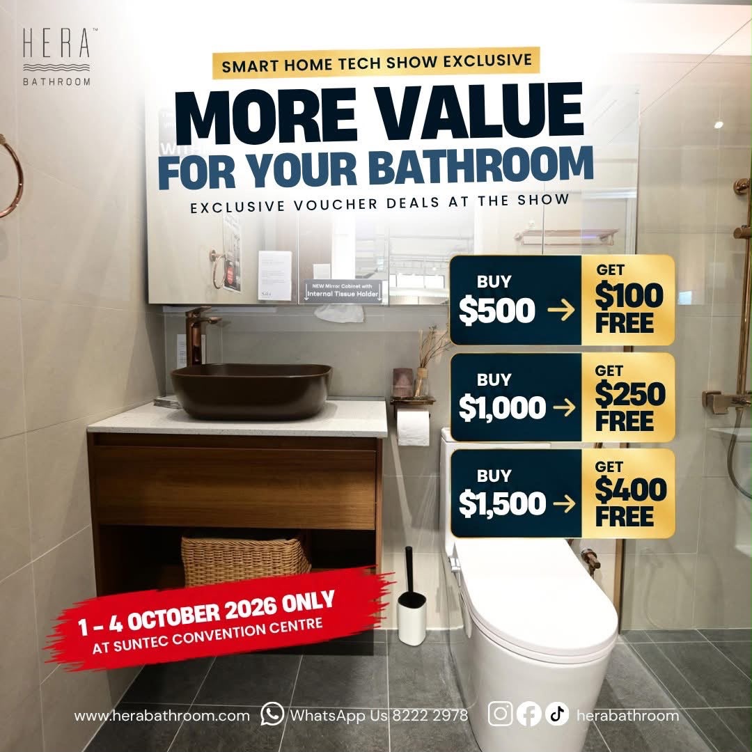 HERA Bathroom at the Smart Home Tech Show, 1 to 4 October 2026, Suntec Convention Centre: buy $500 get $100 free, buy $1,000 get $250 free, buy $1,500 get $400 free